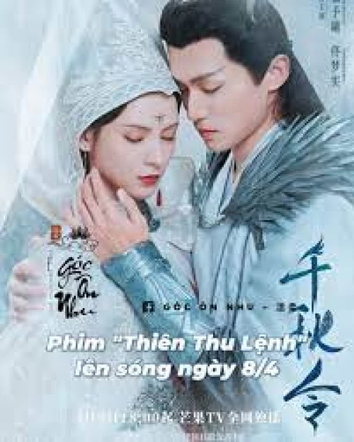Poster phim Thiên Thu Lệnh